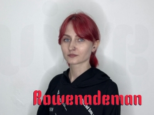 Rowenademan