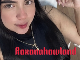 Roxanahowland
