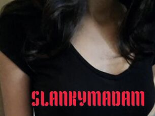 SLANKYMADAM
