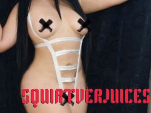 SQUIRTVERJUICES