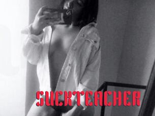 SUCKTEACHER