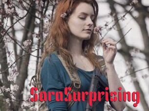 SaraSurprising