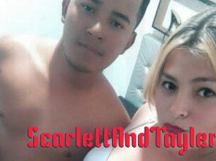 ScarlettAndTayler
