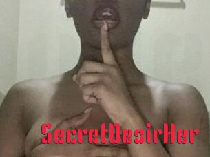 SecretDesirHer
