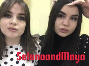 SelenaandMaya