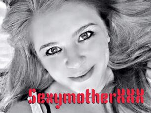 SexymotherXXX