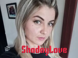 ShadayLove