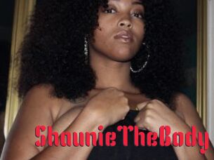 ShaunieTheBody