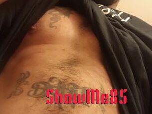 ShowMe85