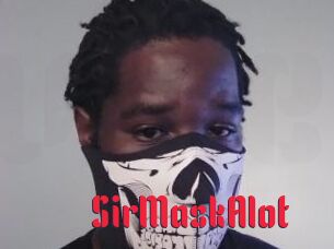 SirMaskAlot