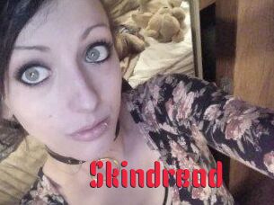Skindread