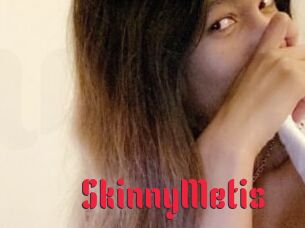 SkinnyMetis
