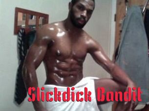 Slickdick_Bandit