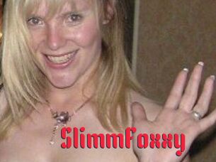 SlimmFoxxy