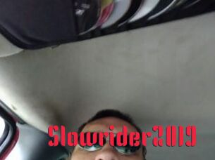 Slowrider2019