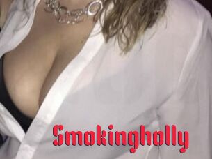 Smokingholly