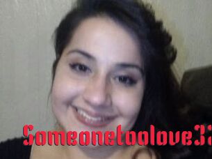 Someonetoolove32