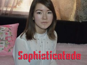 Sophisticatede