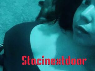 Stacinextdoor