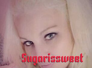 Sugarissweet