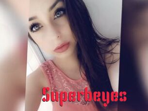 Superbeyes