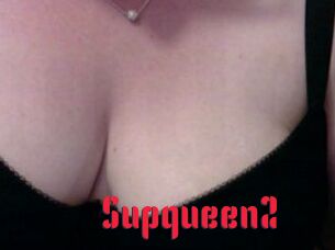 Supqueen2