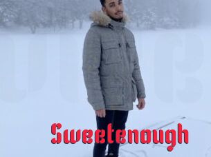 Sweetenough