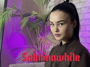 Sabrinawhile