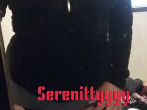 Serenittyyyy