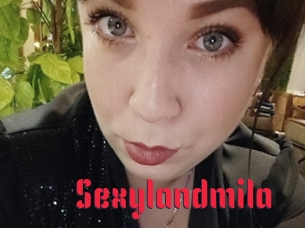 Sexylandmila