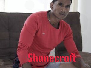 Shanecraft