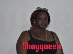 Shayqueen