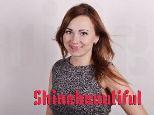 Shinebeautiful