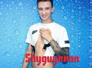 Shyguyevan