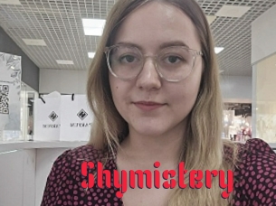 Shymistery