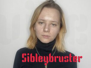 Sibleybruster