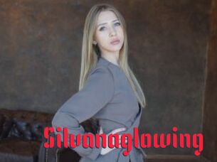 Silvanaglowing