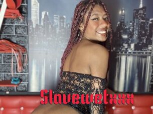Slavewetxxx