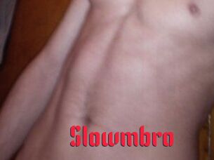 Slowmbro
