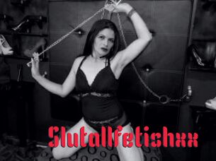 Slutallfetishxx