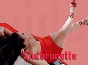Slutbrunette
