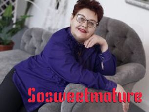 Sosweetmature