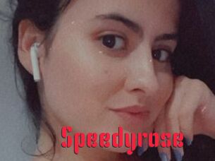 Speedyrose