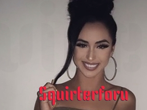 Squirterforu