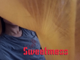 Sweetmess
