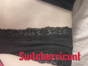Swtcherricunt
