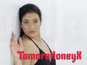 TamaraHoneyX