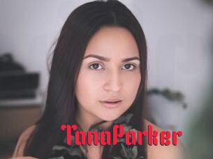 TanaParker Video Extrait