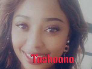 Tashaana