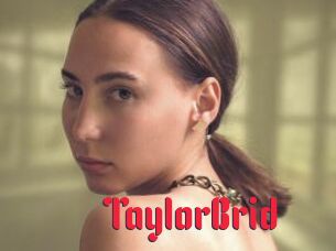 TaylorBrid